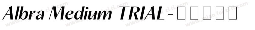 Albra Medium TRIAL字体转换